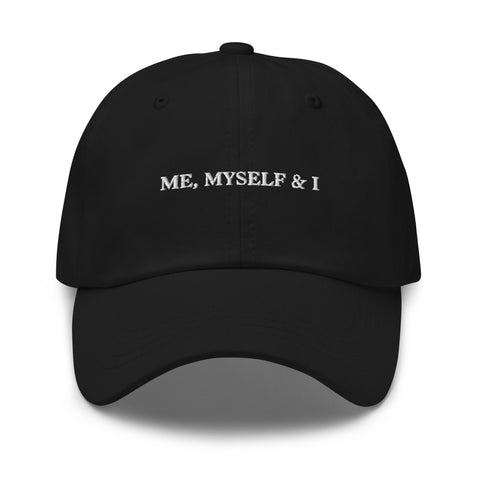 Me Myself & I Black Dad Hat